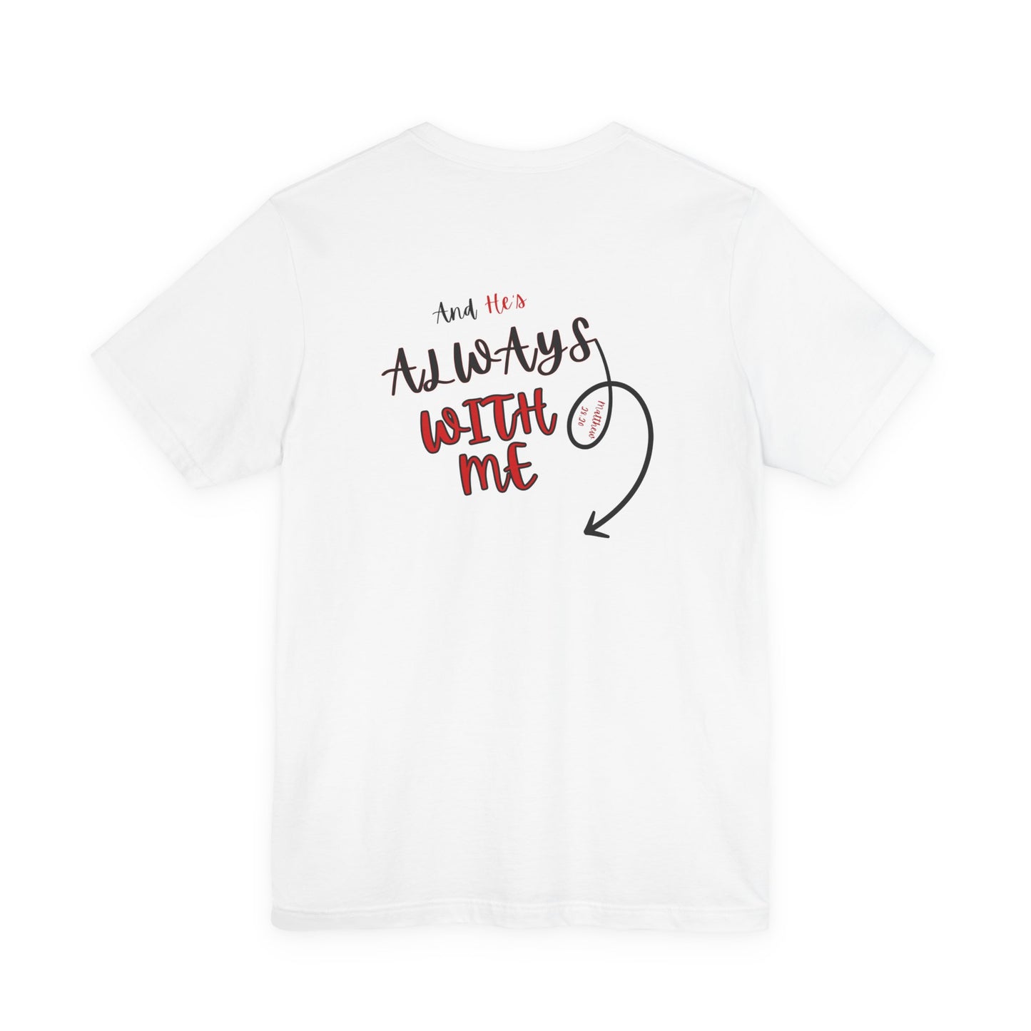 I’m With Him | Uplifting Comfort Tee
