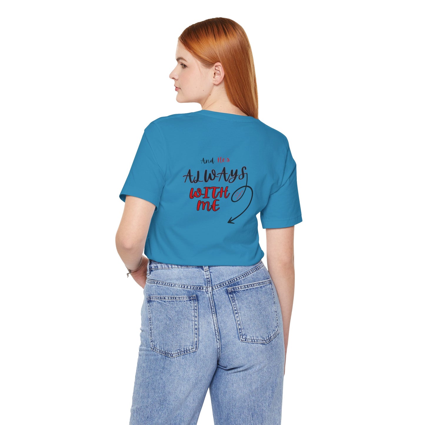I’m With Him | Uplifting Comfort Tee