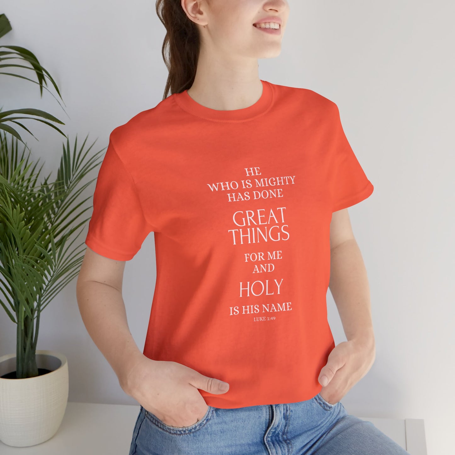 He Who Is Mighty | Inspirational Short Sleeve Tee for Men and Women