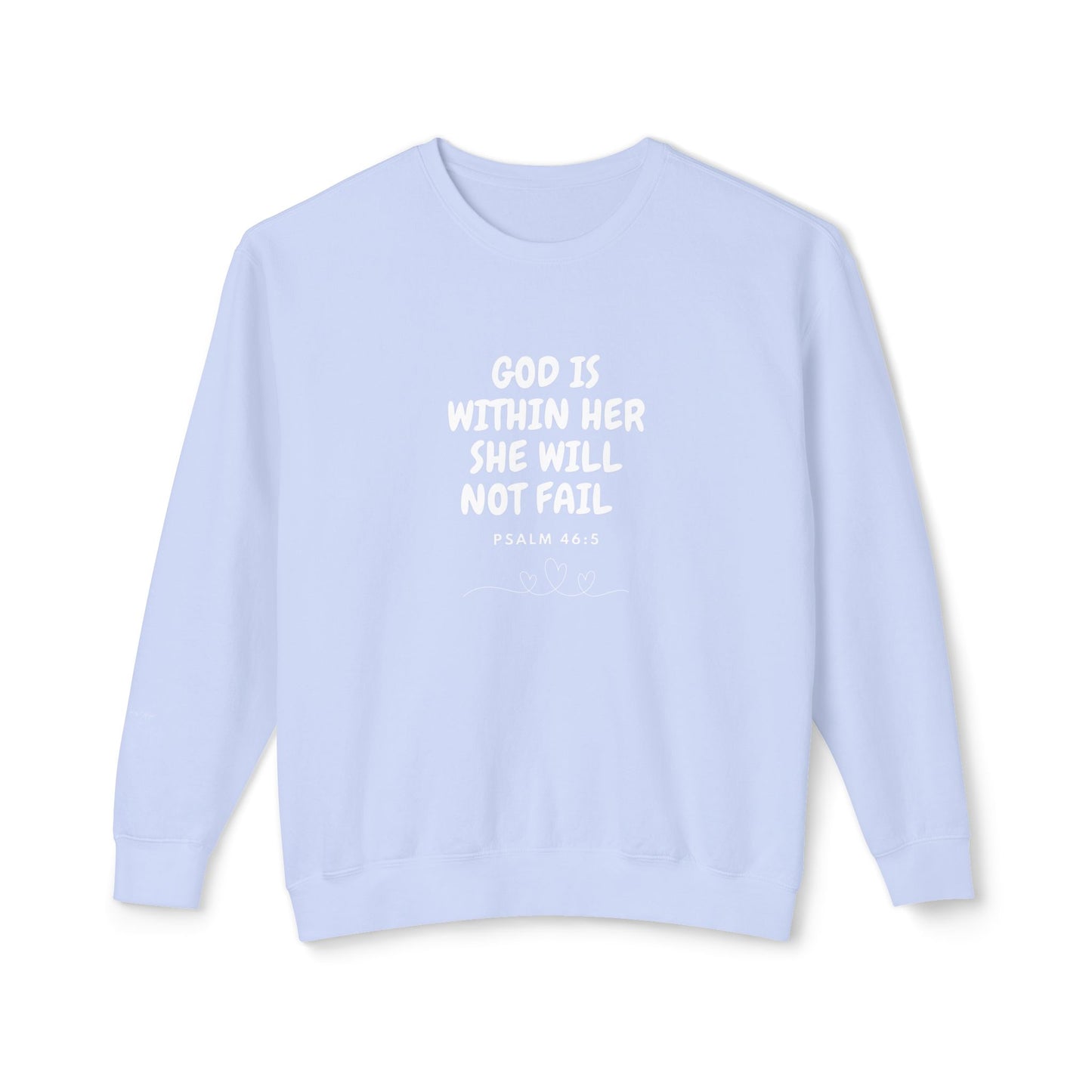 God Is Within Her Inspirational Sweatshirt