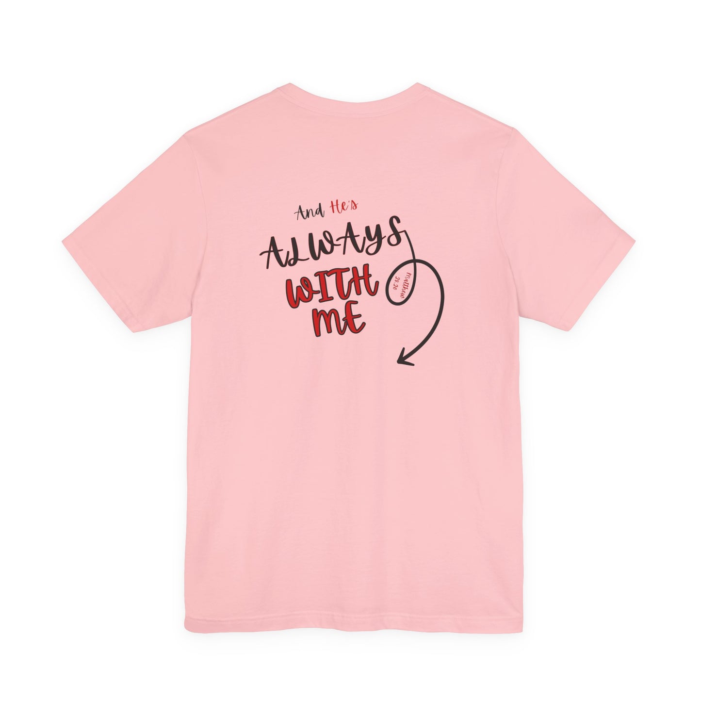 I’m With Him | Uplifting Comfort Tee