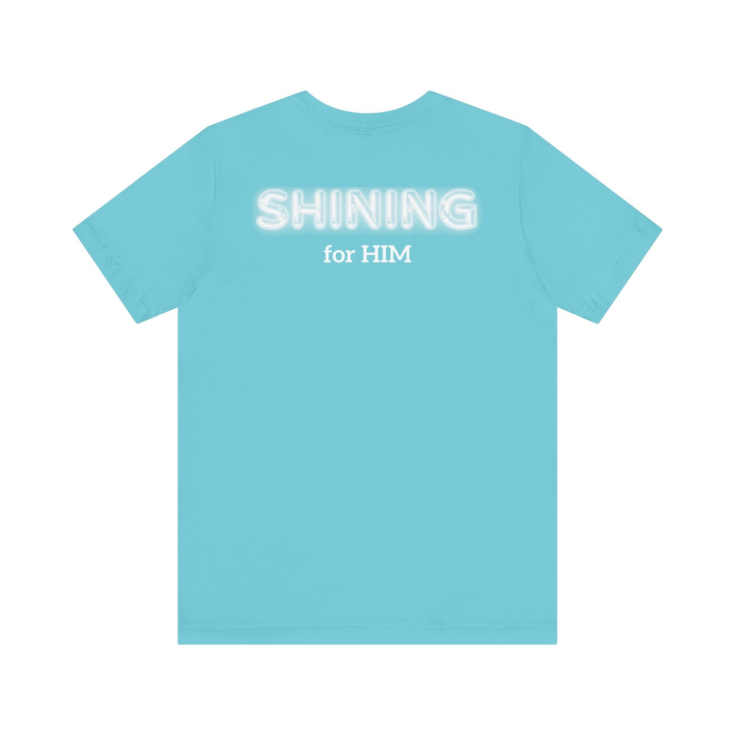Shine Bright | Inspirational Message Unisex Tee