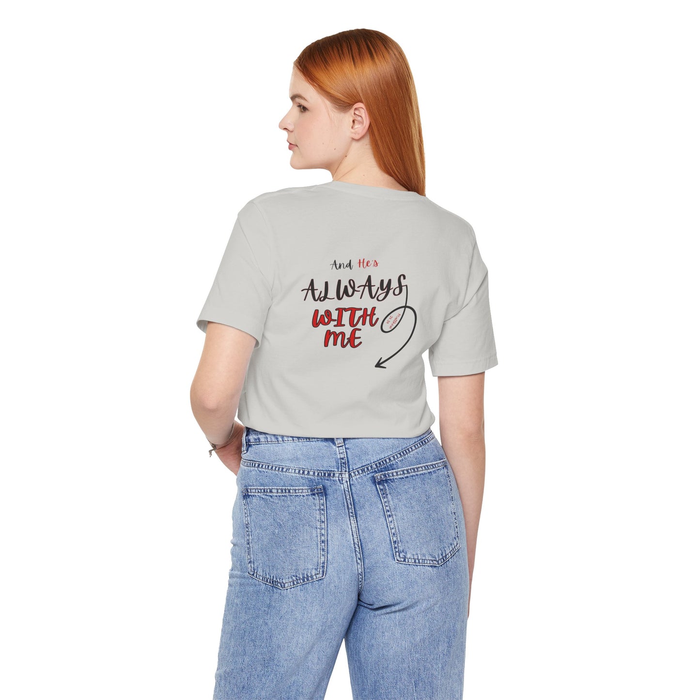 I’m With Him | Uplifting Comfort Tee