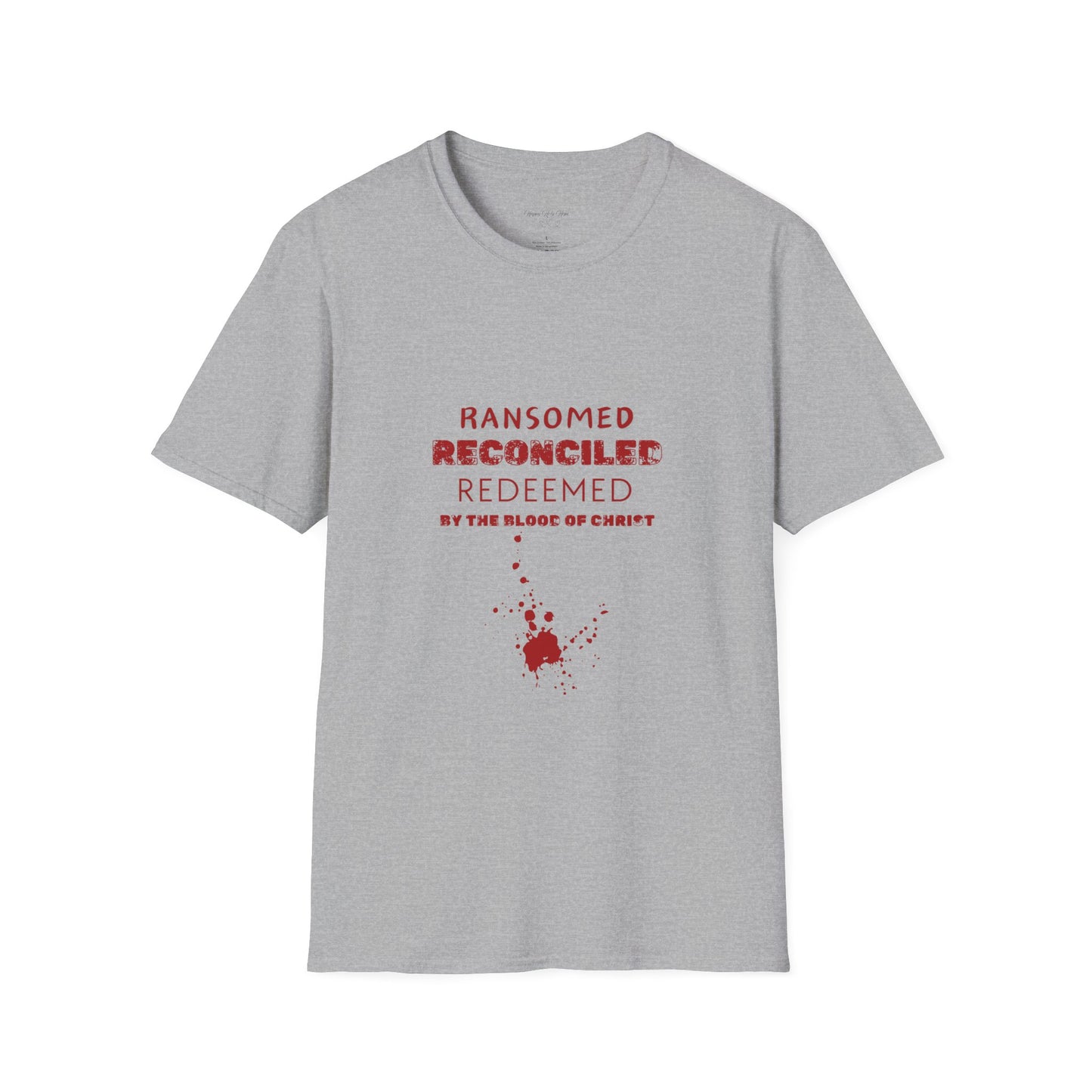 Ransomed/Reconciled/Redeemed | Faith-Inspired Unisex Softstyle T-Shirt