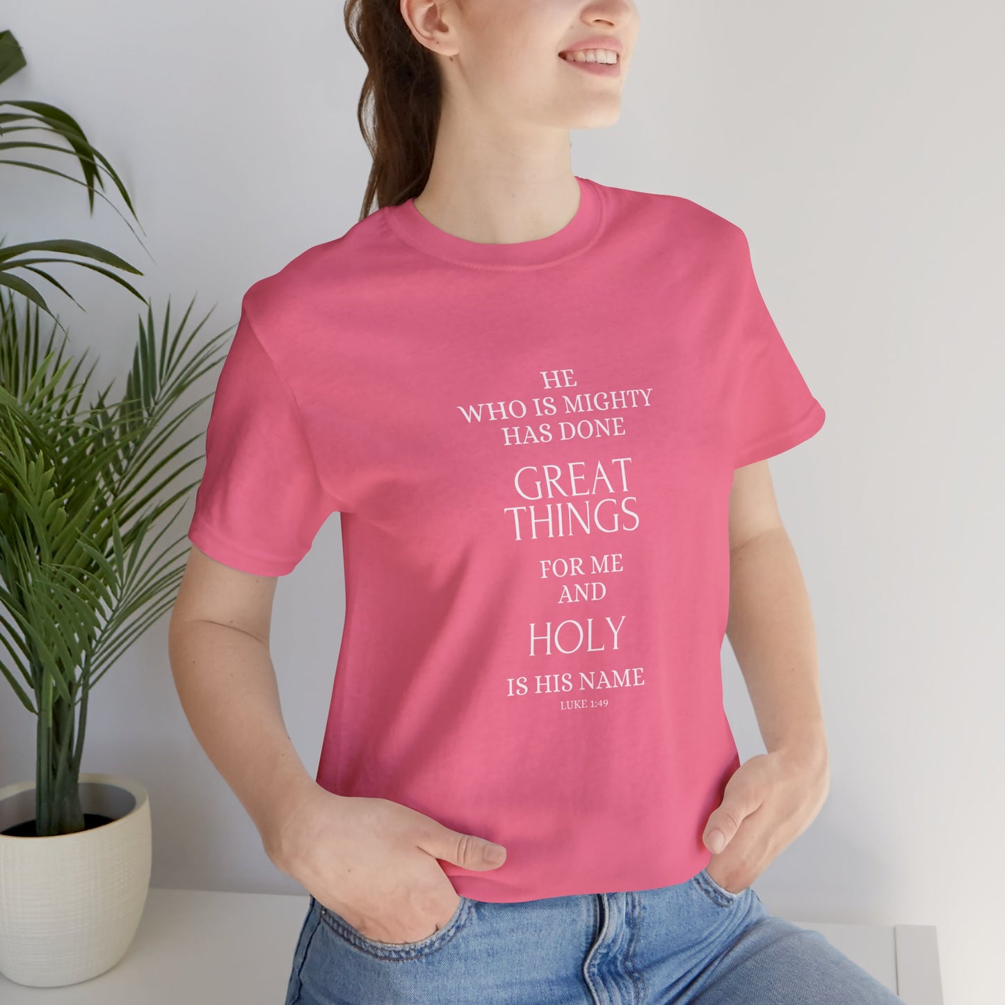 He Who Is Mighty | Inspirational Short Sleeve Tee for Men and Women