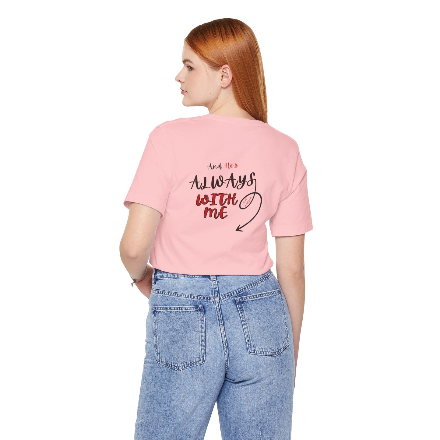 I’m With Him | Uplifting Comfort Tee