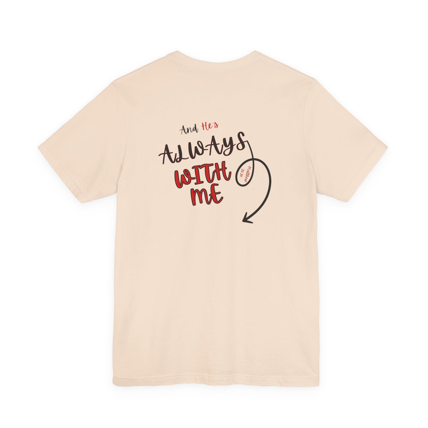 I’m With Him | Uplifting Comfort Tee