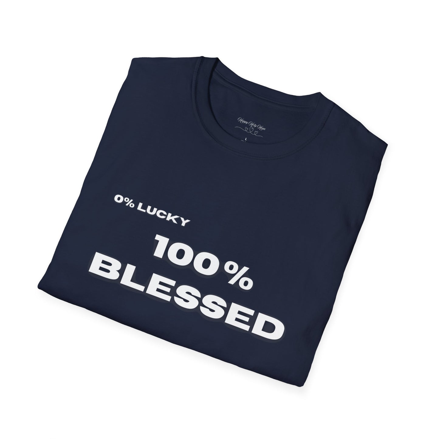 100% Blessed | Inspirational Proverbs 16:33 Unisex Softstyle T-Shirt