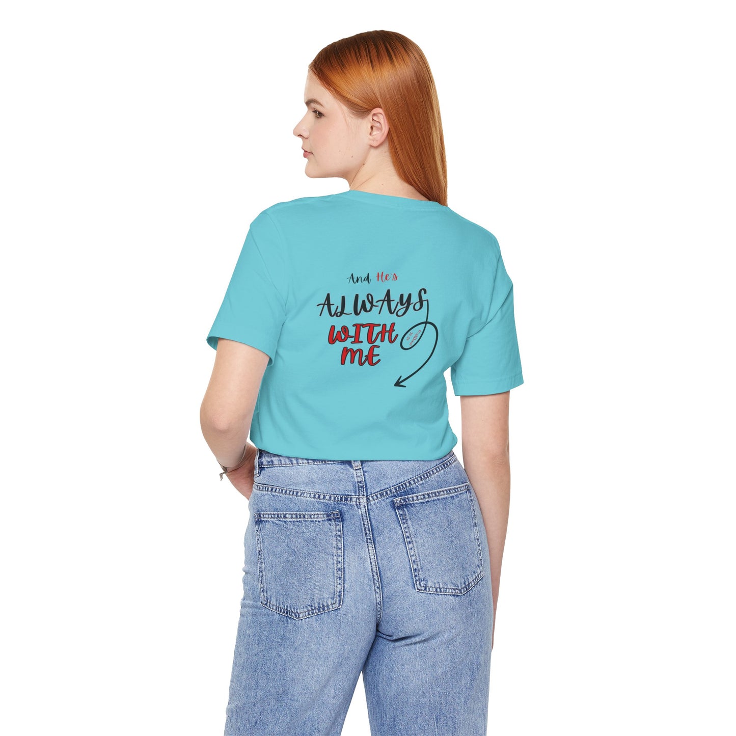 I’m With Him | Uplifting Comfort Tee