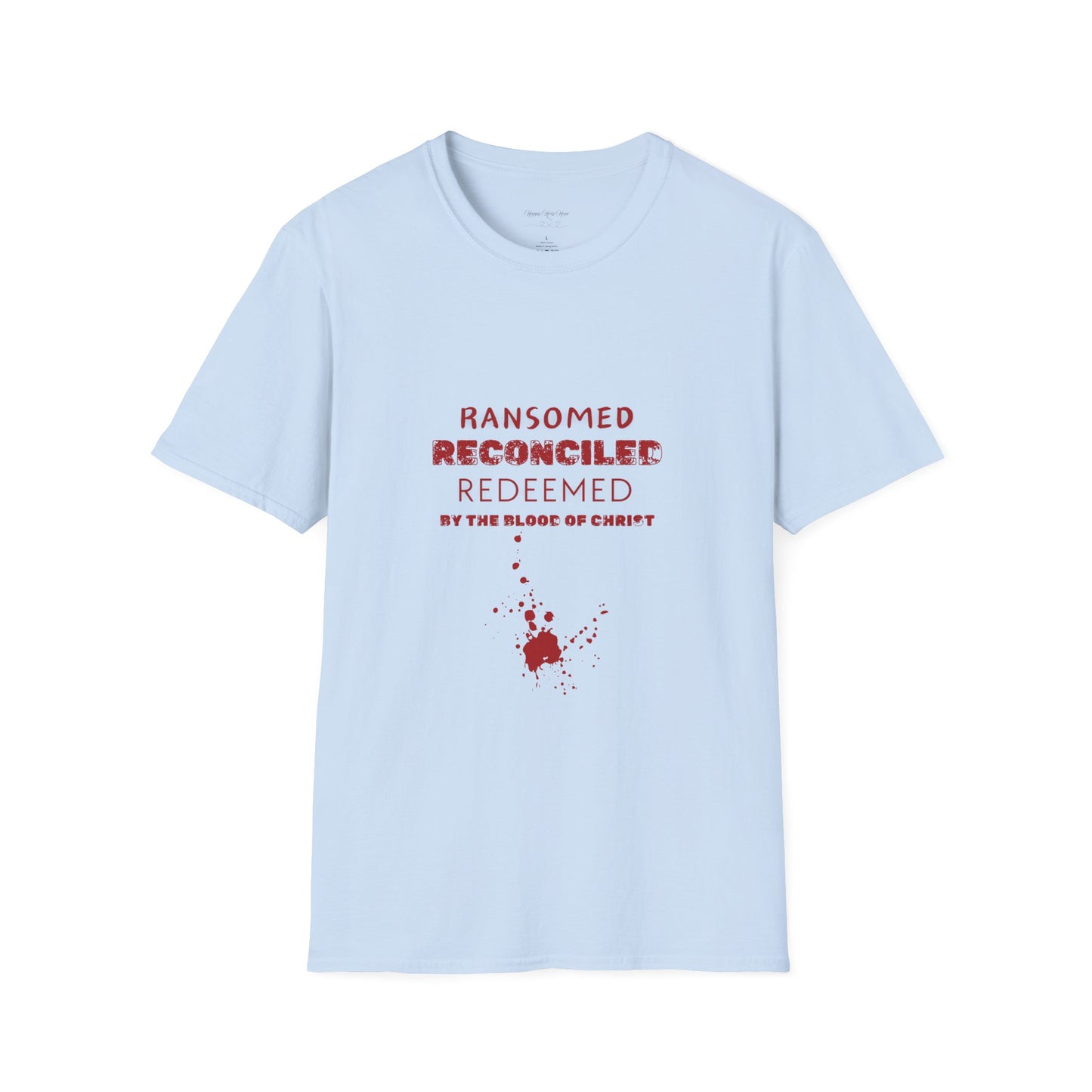 Ransomed/Reconciled/Redeemed | Faith-Inspired Unisex Softstyle T-Shirt