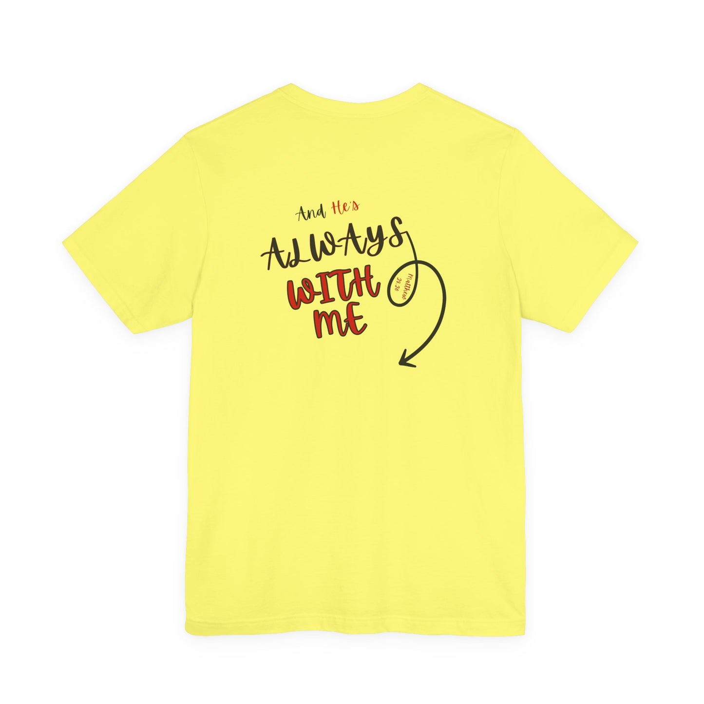 I’m With Him | Uplifting Comfort Tee