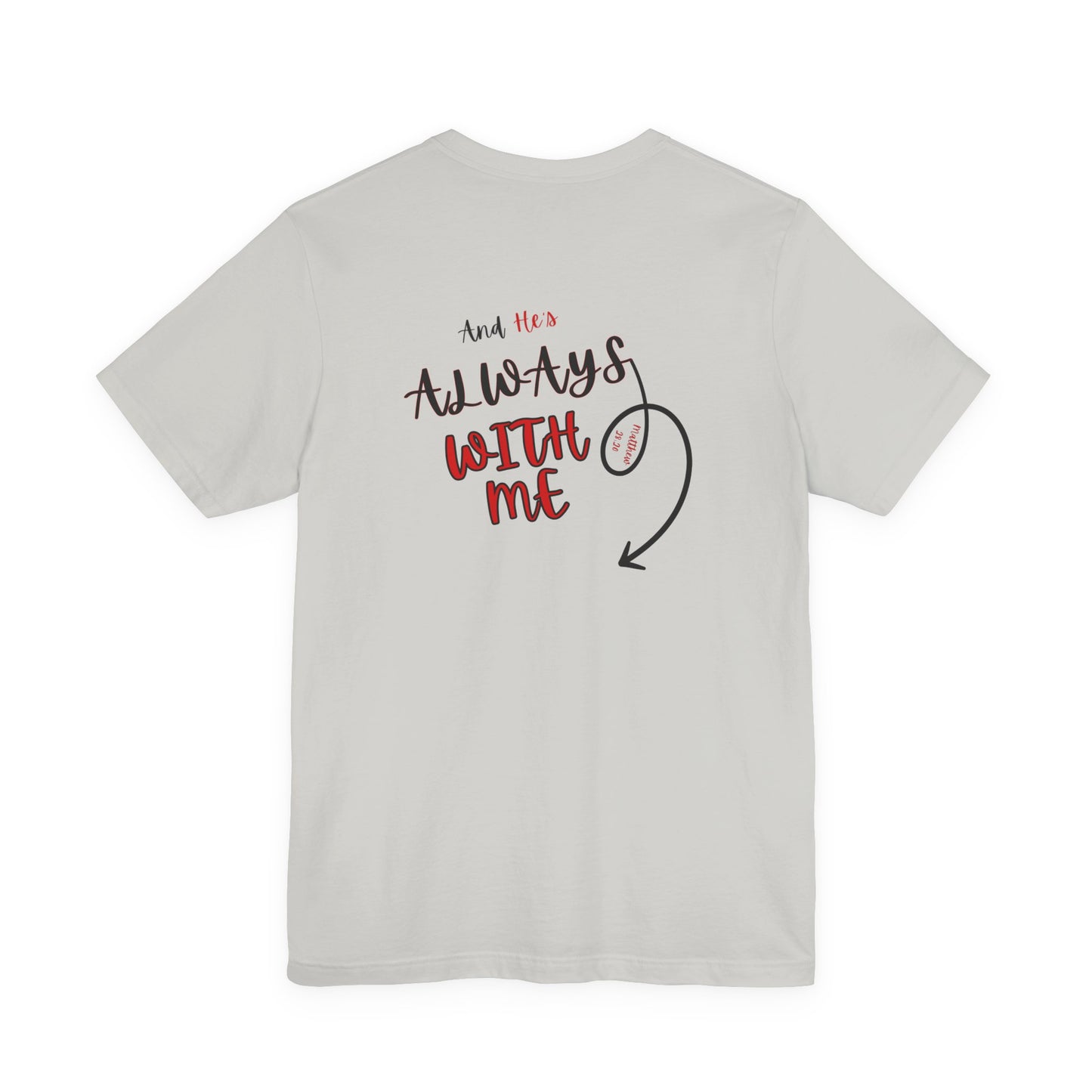 I’m With Him | Uplifting Comfort Tee