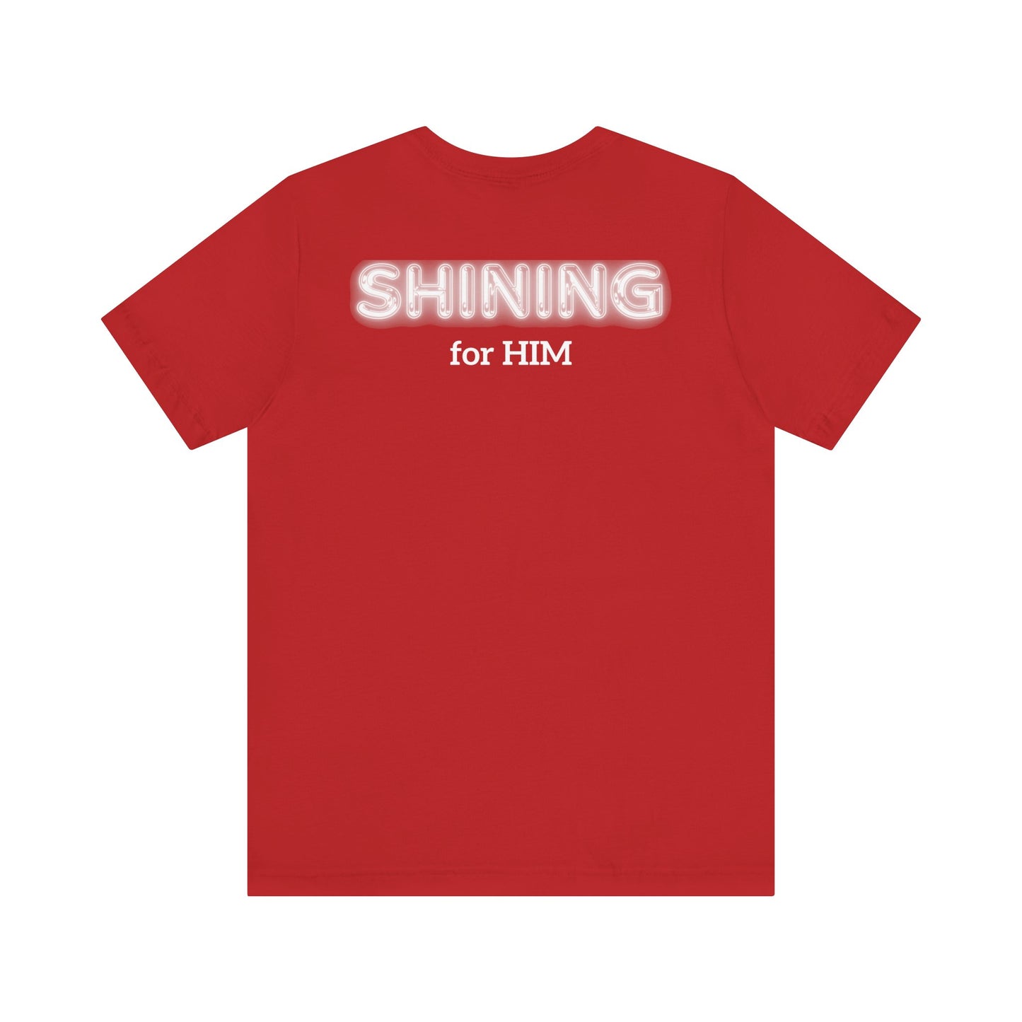 Shine Bright | Inspirational Message Unisex Tee