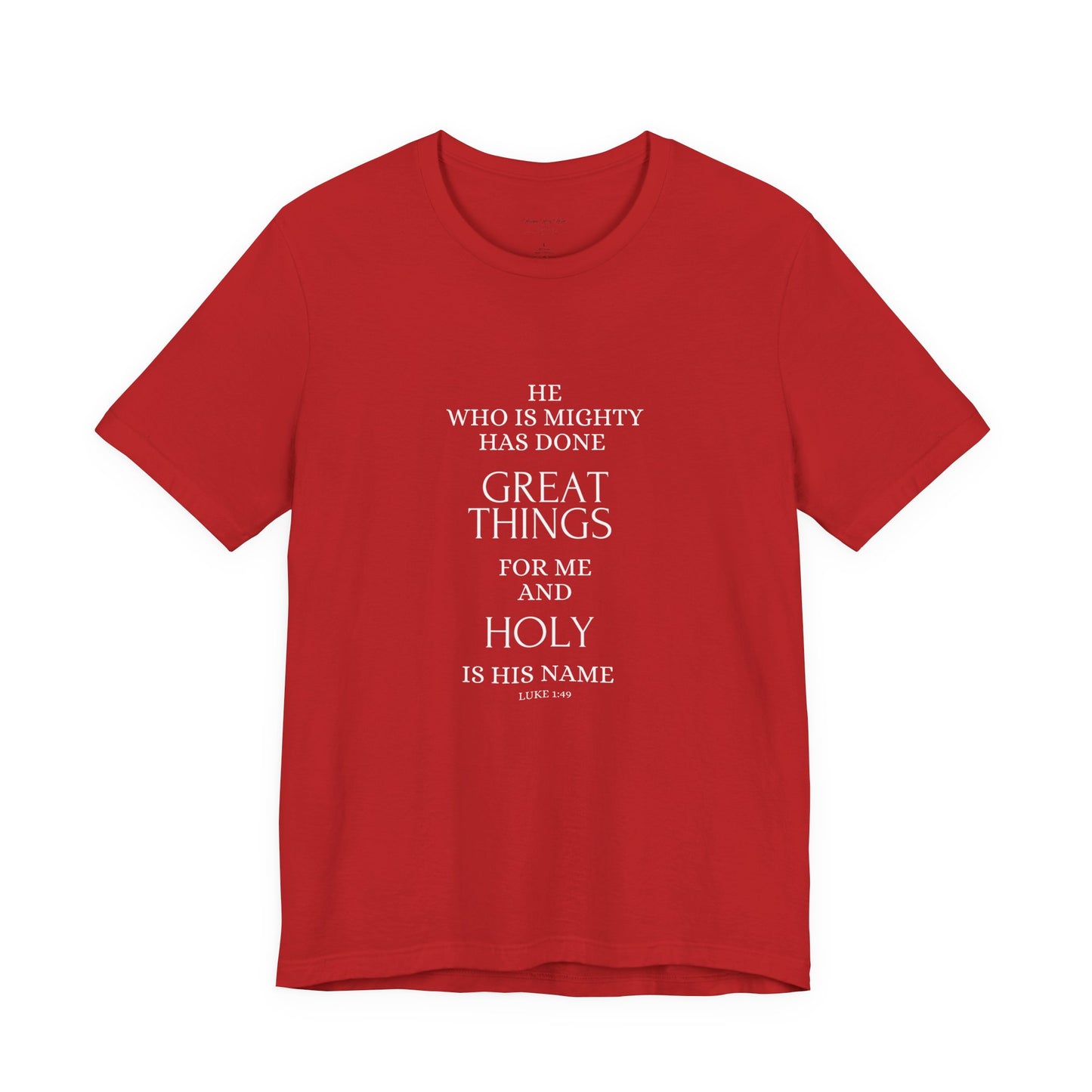 He Who Is Mighty | Inspirational Short Sleeve Tee for Men and Women