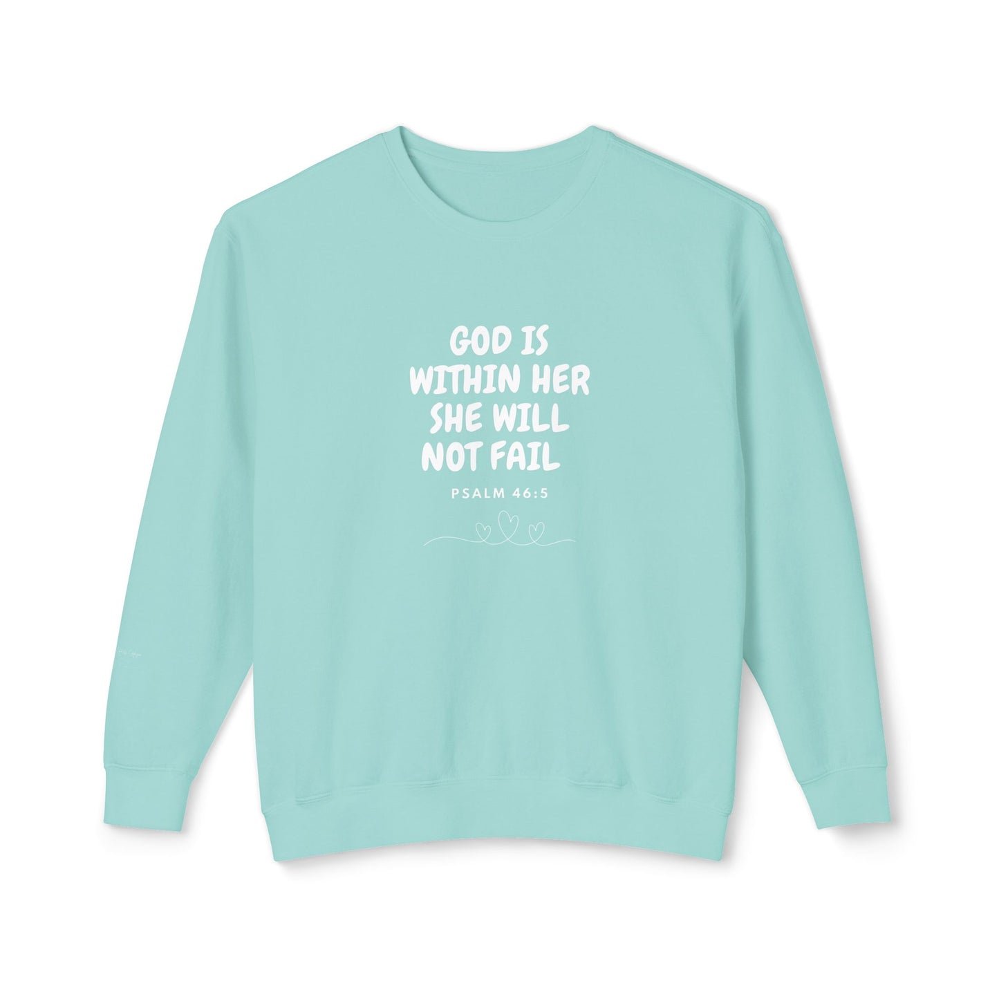 God Is Within Her Inspirational Sweatshirt
