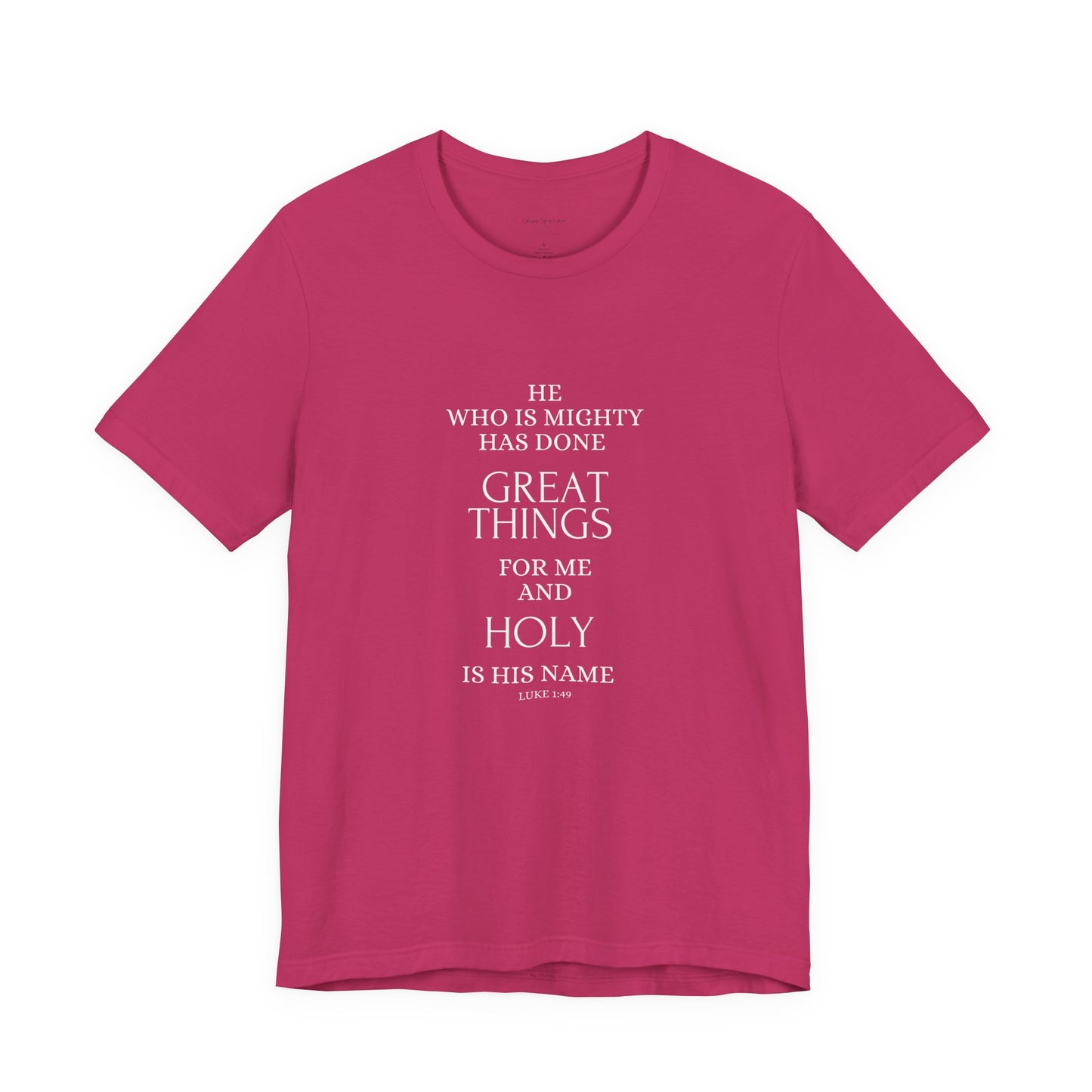 He Who Is Mighty | Inspirational Short Sleeve Tee for Men and Women