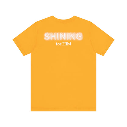 Shine Bright | Inspirational Message Unisex Tee