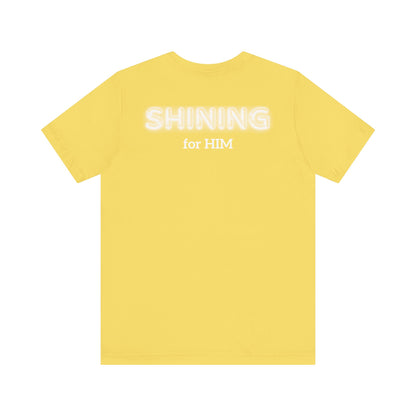 Shine Bright | Inspirational Message Unisex Tee