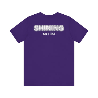 Shine Bright | Inspirational Message Unisex Tee