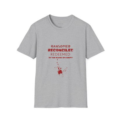 Ransomed/Reconciled/Redeemed | Faith-Inspired Unisex Softstyle T-Shirt