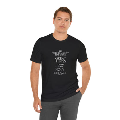 He Who Is Mighty | Inspirational Short Sleeve Tee for Men and Women