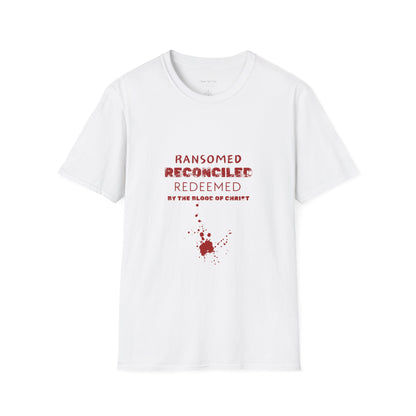 Ransomed/Reconciled/Redeemed | Faith-Inspired Unisex Softstyle T-Shirt