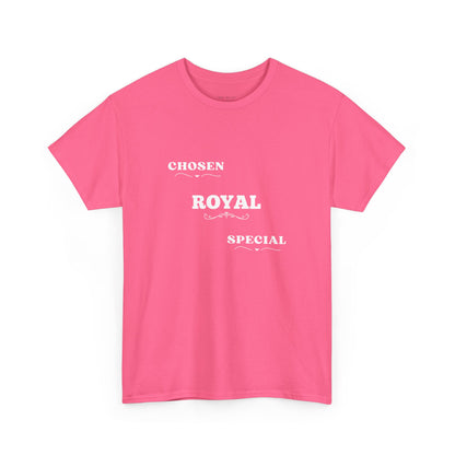 Chosen / Royal / Special | Unisex Heavy Cotton Motivational Tee
