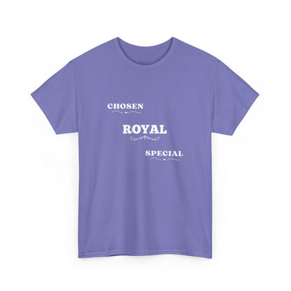 Chosen / Royal / Special | Unisex Heavy Cotton Motivational Tee