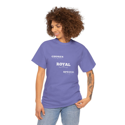 Chosen / Royal / Special | Unisex Heavy Cotton Motivational Tee