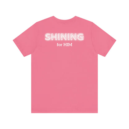Shine Bright | Inspirational Message Unisex Tee