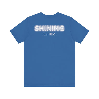 Shine Bright | Inspirational Message Unisex Tee