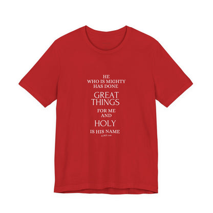 He Who Is Mighty | Inspirational Short Sleeve Tee for Men and Women