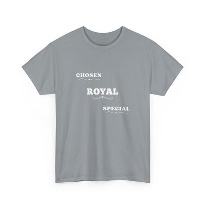 Chosen / Royal / Special | Unisex Heavy Cotton Motivational Tee