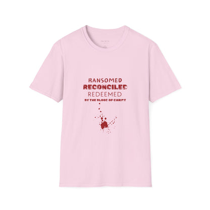 Ransomed/Reconciled/Redeemed | Faith-Inspired Unisex Softstyle T-Shirt