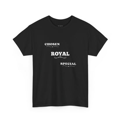Chosen / Royal / Special | Unisex Heavy Cotton Motivational Tee